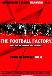 ดูหนังออนไลน์ฟรี The Football Factory(2004) สงครามระห่ำ กองทัพลูกหนัง