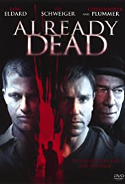 ดูหนังออนไลน์ฟรี Already Dead (2007) ถึงตายก็ไม่หายแค้น