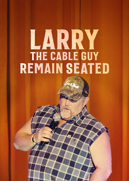 ดูหนังออนไลน์ Larry The Cable Guy Remain Seated (2020)
