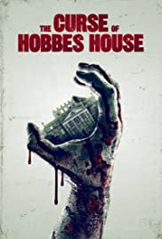 ดูหนังออนไลน์ฟรี The Curse of Hobbes House (2020) เดอะคูส ออฟ ฮอบส์ เฮาส์