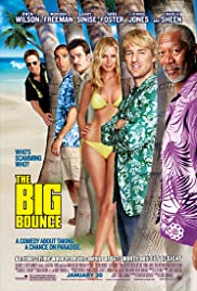ดูหนังออนไลน์ The Big Bounce (2004)