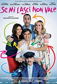 ดูหนังออนไลน์ Se mi lasci non vale (2016) เซมิลาชชี่นอนเวล (ซาวด์ แทร็ค)