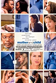 ดูหนังออนไลน์ฟรี Mother and Child (2009)  มาเธอร์ แอนด์ ไชด์