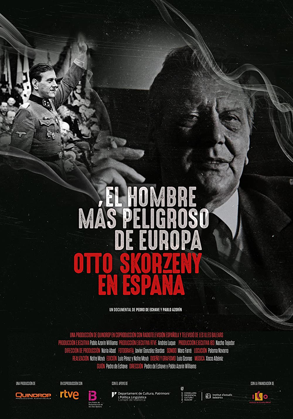 ดูหนังออนไลน์ฟรี Europes Most Dangerous Man Otto Skorzeny in Spain (2020) อ็อตโต สกอร์เซนี บุรุษผู้อันตรายที่สุดแห่งยุโรป  [ซับไทย]